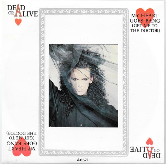 Dead Or Alive - My Heart Goes Bang (Get Me To The Doctor) (7" Single)