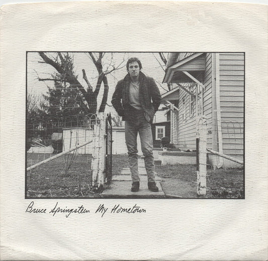 Bruce Springsteen - My Hometown (7" Single)
