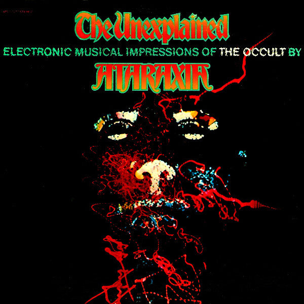Ataraxia - The Unexplained