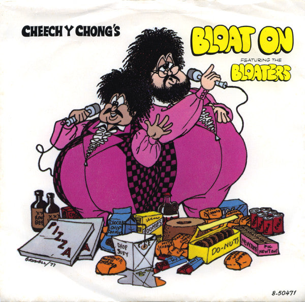 Cheech & Chong - Bloat On / Just Say "Right On" (7" Single)
