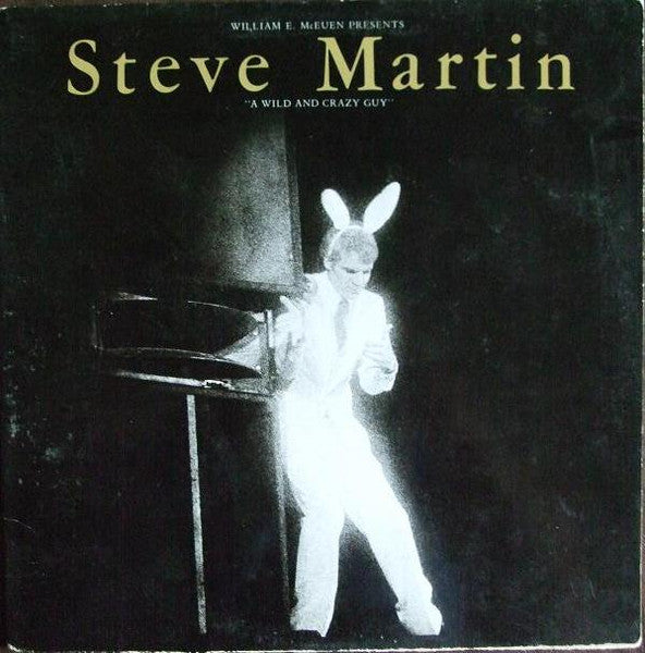 Steve Martin - A Wild And Crazy Guy
