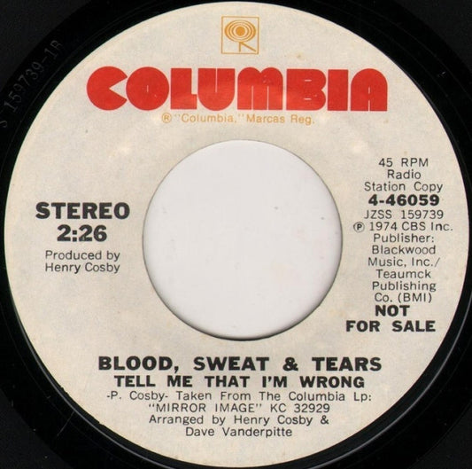 Blood, Sweat And Tears - Tell Me That I'm Wrong