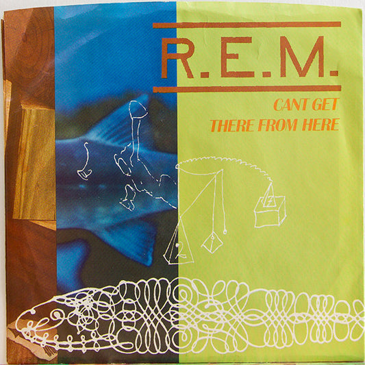 R.E.M. - Cant Get There From Here (7" Single)