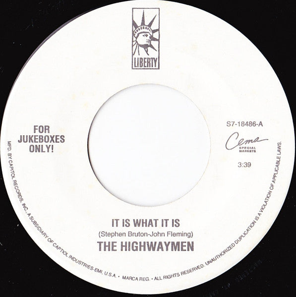 The Highwaymen - It Is What It Is (7" Single)