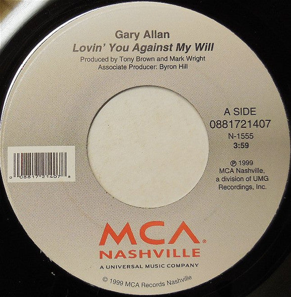 Gary Allan - Lovin' You Against My Will (7" Single)