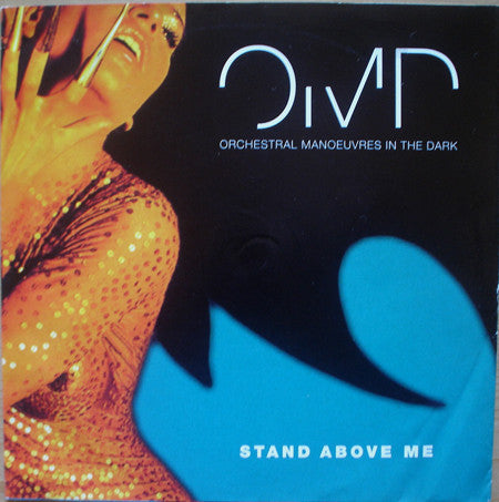 Orchestral Manoeuvres In The Dark - Stand Above Me (7" Single, UK press)