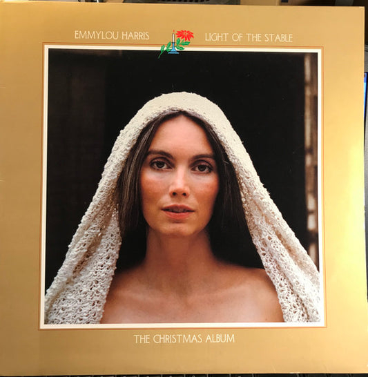 Emmylou Harris - Light Of The Stable-The Christmas Album (12" LP)