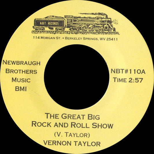 Vernon Taylor - The Great Big Rock And Roll Show (7" Single)