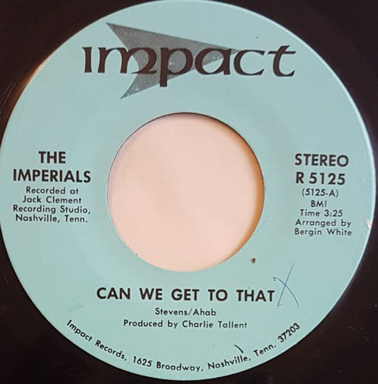 Imperials - Can We Get To That / This Train