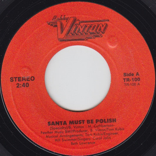 Bobby Vinton - Santa Must Be Polish / Santa Claus Coming To Town (7" Single)