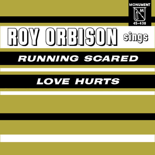 Roy Orbison - Running Scared / Love Hurts