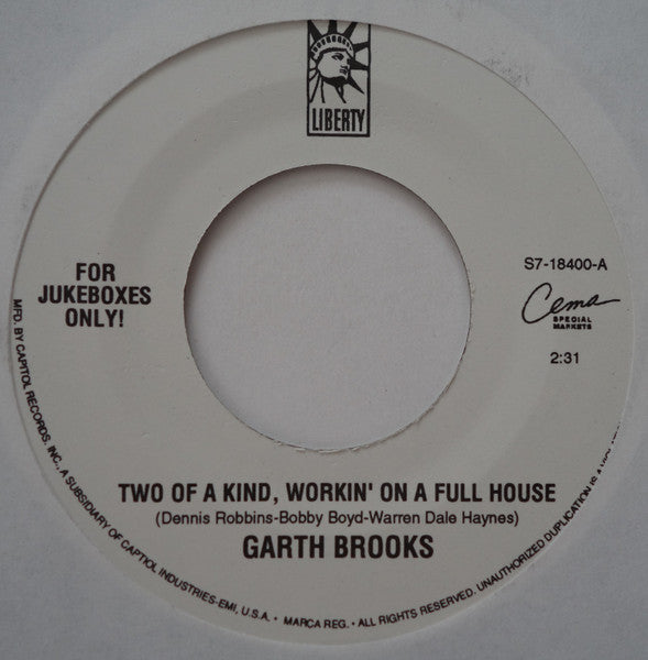 Garth Brooks - Two Of A Kind, Workin' On A Full House (7" Single)