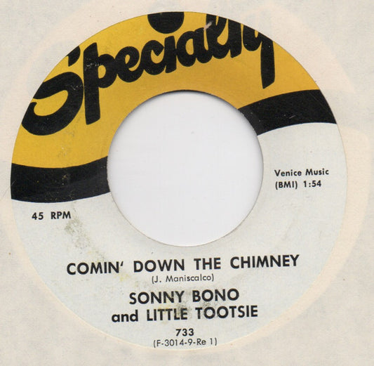 Sonny Bono And Little Tootsie - Coming' Down The Chimney (7" Single)
