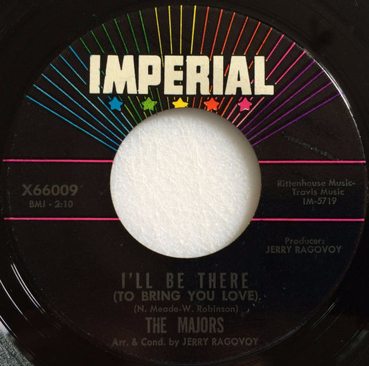 The Majors - I'll Be There (To Bring You Love) (7" Single)