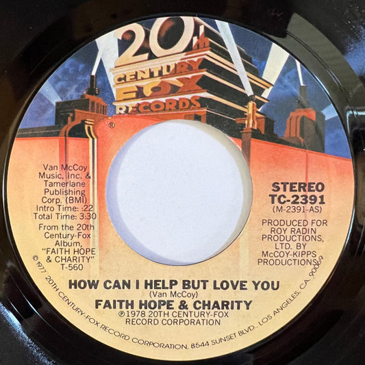 Faith, Hope & Charity - How Can I Help But Love You (7" Single)