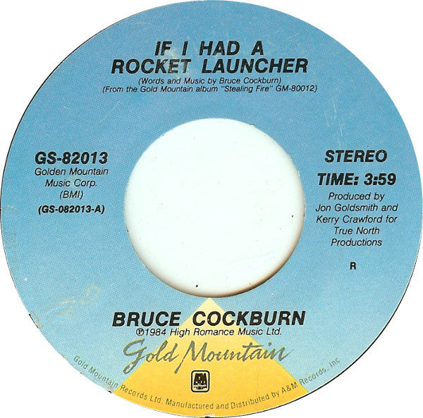 Bruce Cockburn - If I Had A Rocket Launcher (7" Single)