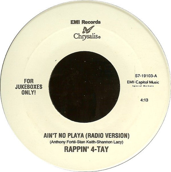 Rappin' 4-Tay - Ain't No Playa (7" Single)