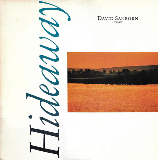 David Sanborn - Hideaway