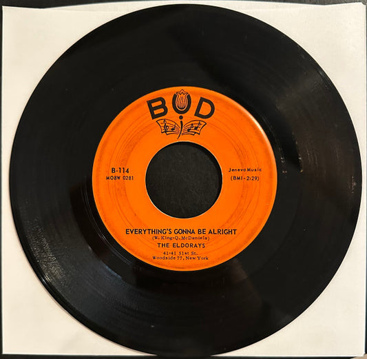 The Eldorays - Everything's Gonna Be Alright (7" Single)