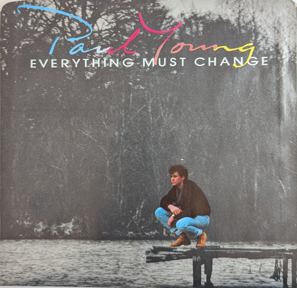 Paul Young - Everything Must Change (7" Single)