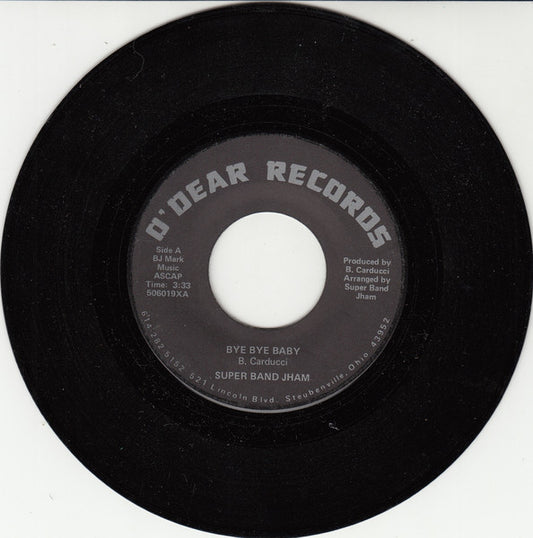 Super Band Jham - Bye Bye Baby (7" Single)