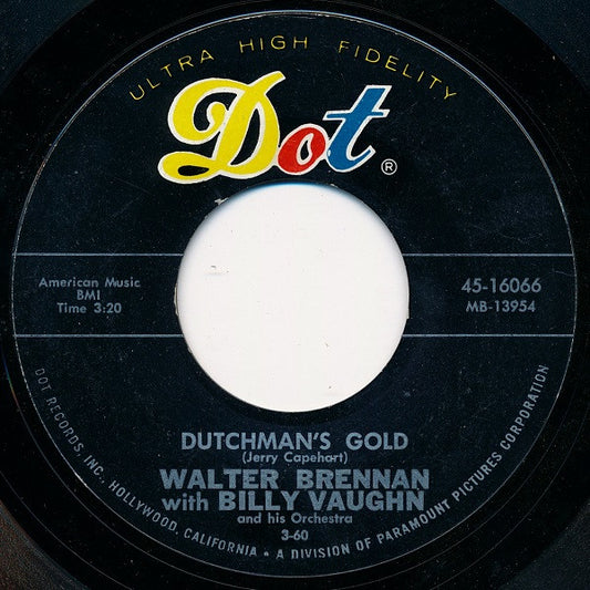 Walter Brennan With Billy Vaughn And His Orchestra - Dutchman's Gold