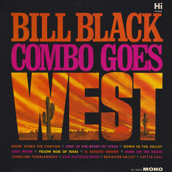 Bill Black's Combo - Bill Black Combo Goes West