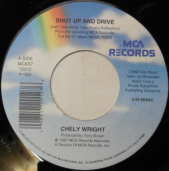 Chely Wright - Shut Up And Drive (7" Single)