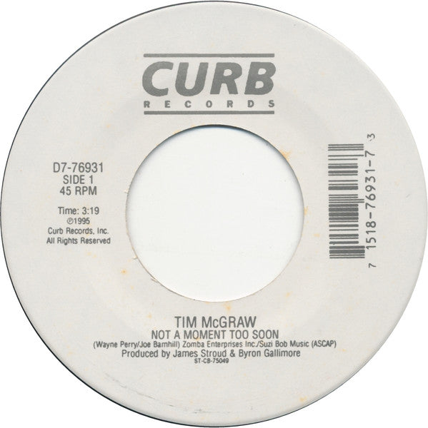 Tim McGraw - Not A Moment Too Soon / Refried Dreams (7" Single)