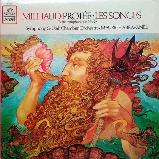 Milhaud - Utah Symphony Orchestra, de Abravanel - Protee  /  Les Songes