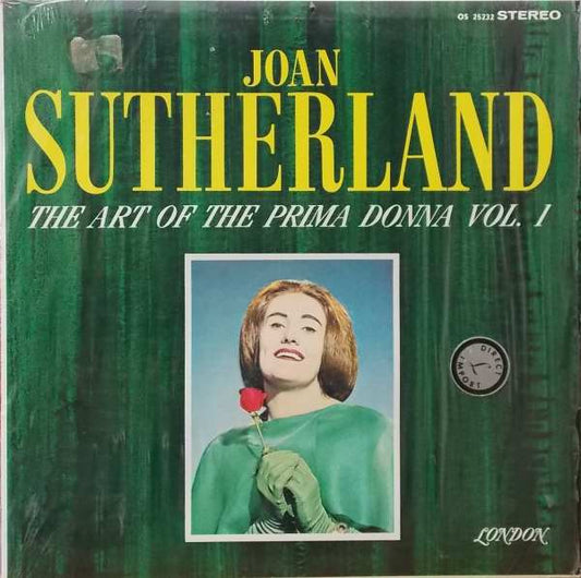 Joan Sutherland - The Art Of The Prima Donna - Vol. 1