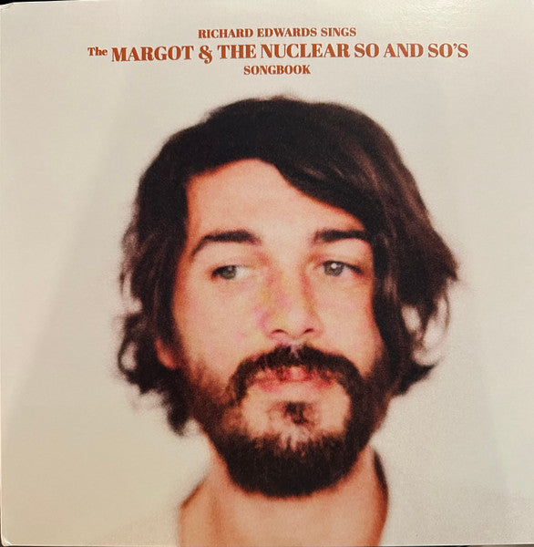 Richard Edwards - Sings The Margot & The Nuclear So And So's (Ltd, Color/Color)