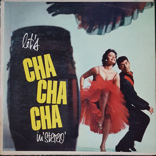 Tito Morano And His Orchestra - Let's Cha Cha Cha In Stereo