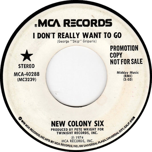 The New Colony Six - I Don't Really Want To Go (7" Single, Promo)