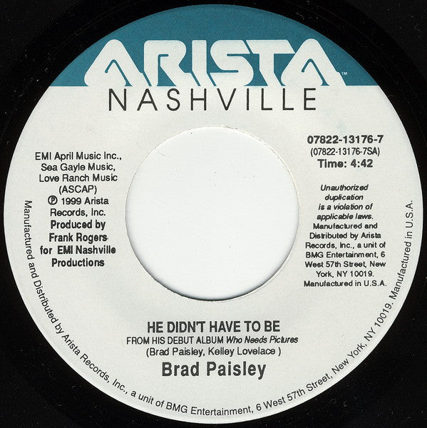 Brad Paisley - He Didn't Have To Be / I've Been Better (7" Single)