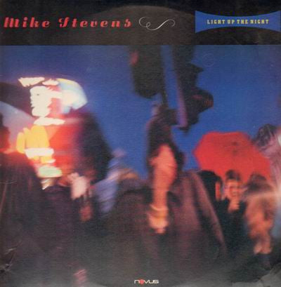 Mike Stevens - Light Up The Night