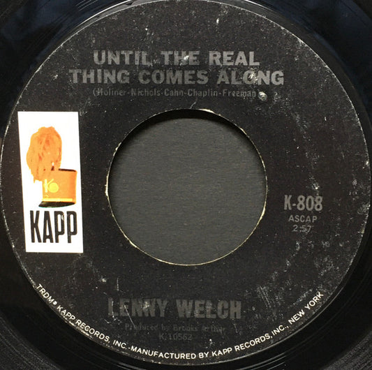Lenny Welch - Until The Real Thing Comes Along / The Right To Cry