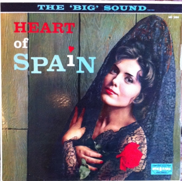 The Big Sound - Heart Of Spain Les Desperados