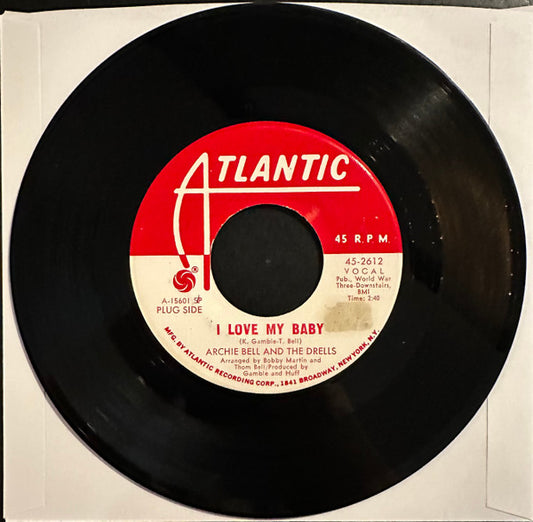 Archie Bell & The Drells - I Love My Baby (7" Single, Promo)