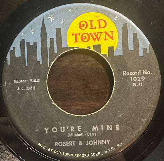 Robert & Johnny - You're Mine / Million Dollar Bills