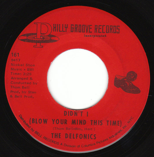 The Delfonics - Didn't I (Blow Your Mind) / Down Is Up, Up Is Down