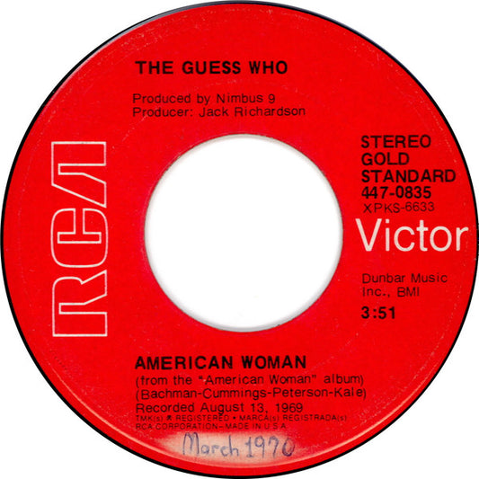 The Guess Who - American Woman / No Sugar Tonight