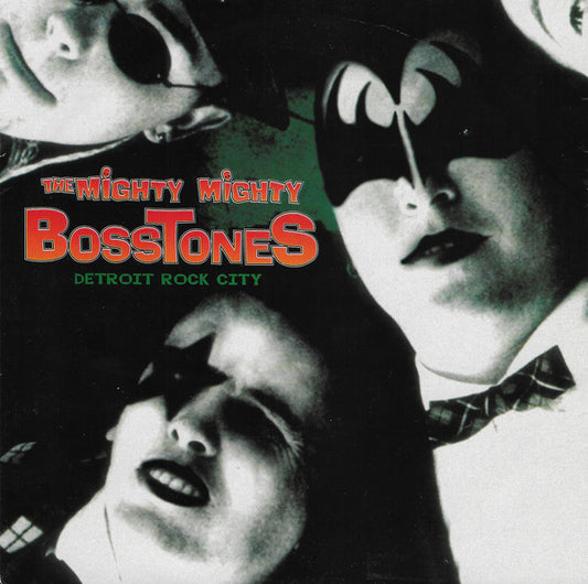 The Mighty Mighty Bosstones / Kiss - Detroit Rock City (7" Single, Green vinyl)