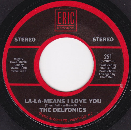 The Delfonics - La-La-Means I Love You / Didn't I (7" Single)