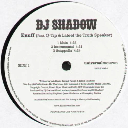 DJ Shadow Feat. Q-Tip & Lateef The Truth Speaker - Enuff
