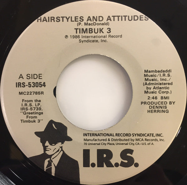 Timbuk 3 - Hairstyles And Attitudes (7" Single)