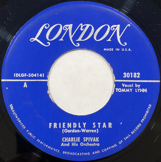 Charlie Spivak And His Orchestra - Friendly Star / Three Little Words