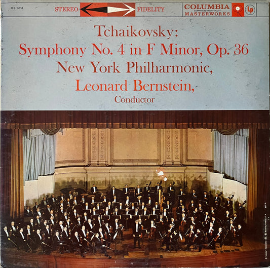 Tchaikovsky, Bernstein, NY Philharmonic - Symphony No. 4 In F Minor, Op 36