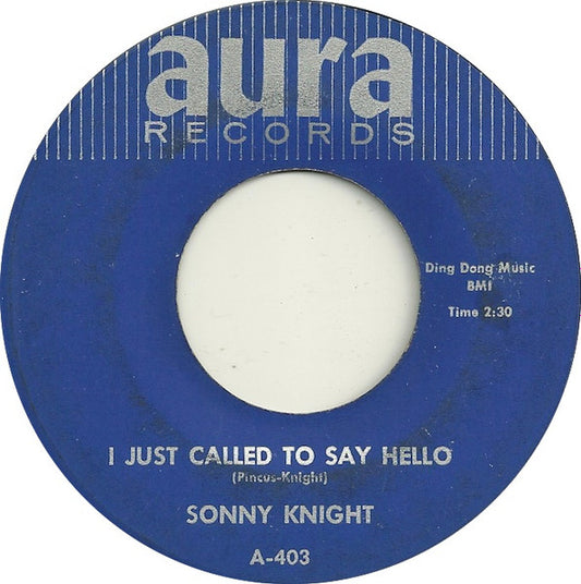 Sonny Knight - I Just Called To Say Hello (7" Single)