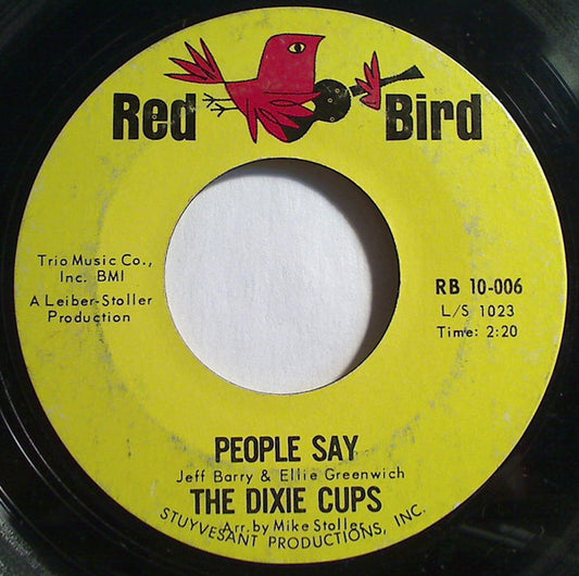 The Dixie Cups - People Say / Girls Can Tell